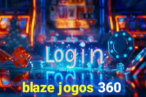 blaze jogos 360