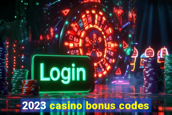 2023 casino bonus codes