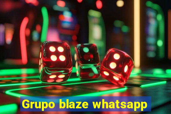 Grupo blaze whatsapp