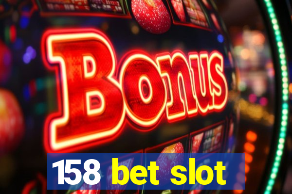 158 bet slot