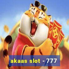 akaas slot - 777