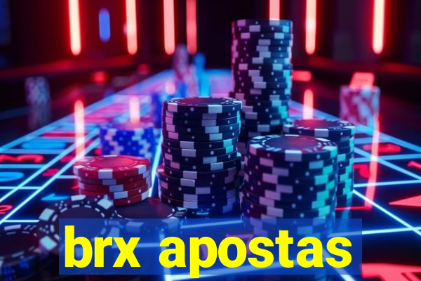 brx apostas