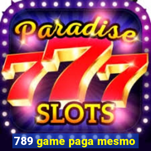 789 game paga mesmo