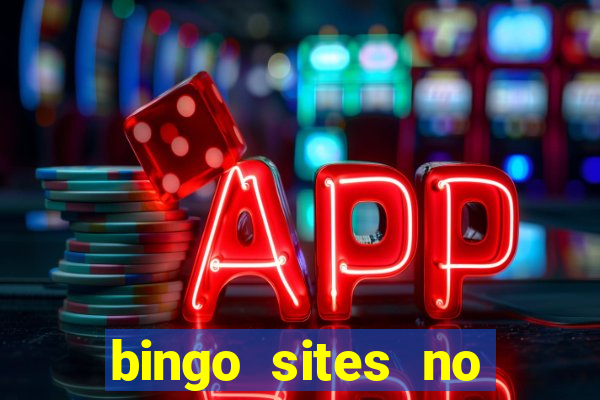 bingo sites no wagering requirements