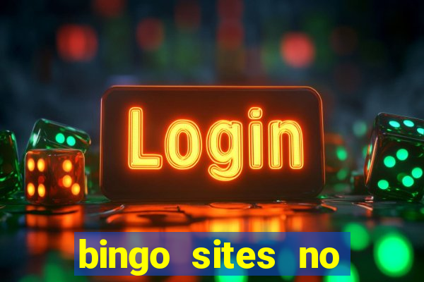 bingo sites no wagering requirements