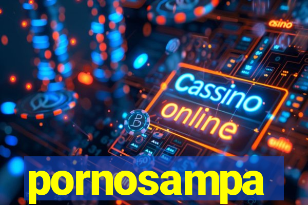 pornosampa