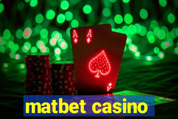 matbet casino