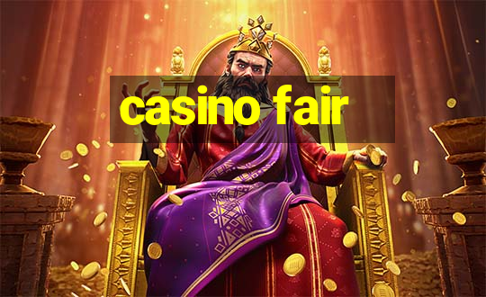 casino fair