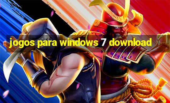 jogos para windows 7 download