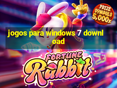 jogos para windows 7 download