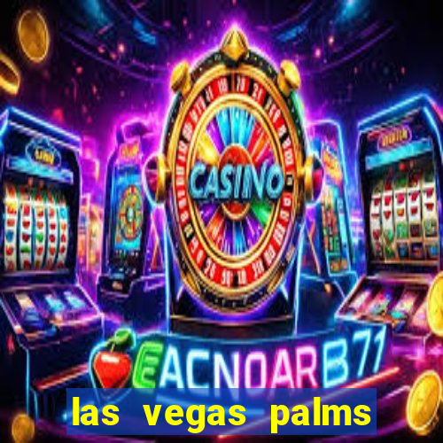 las vegas palms casino resort