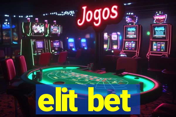 elit bet