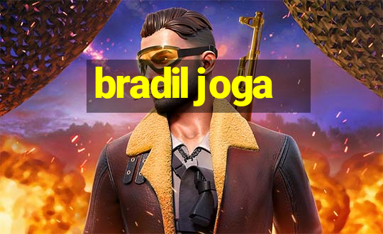 bradil joga