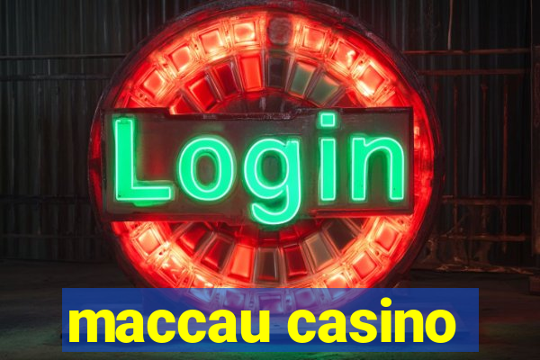 maccau casino