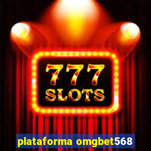 plataforma omgbet568