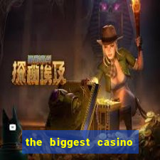 the biggest casino in usa