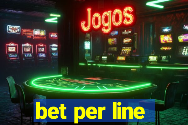 bet per line