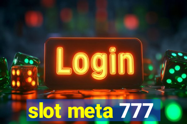 slot meta 777