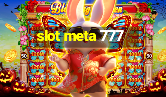 slot meta 777