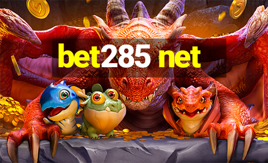 bet285 net