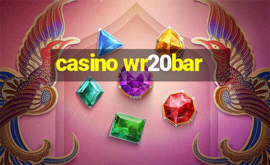 casino wr20bar