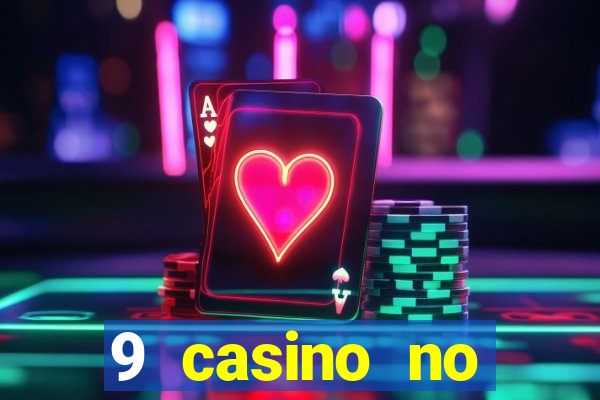 9 casino no deposit bonus