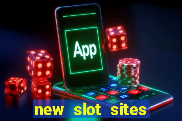 new slot sites 2023 no deposit