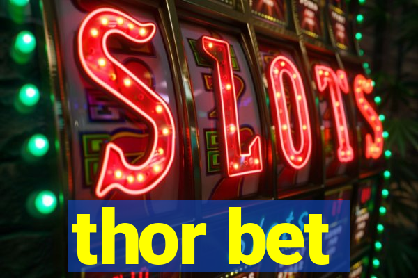 thor bet