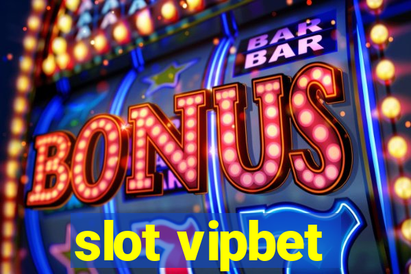 slot vipbet