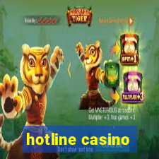 hotline casino