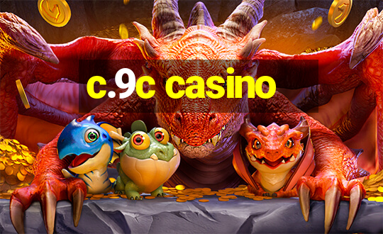 c.9c casino