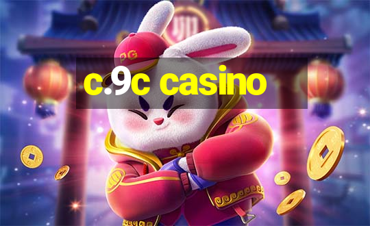 c.9c casino