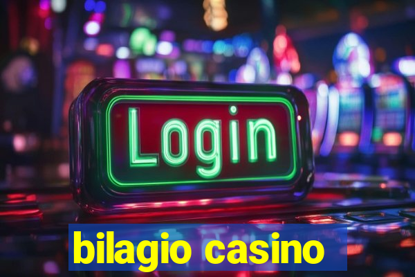 bilagio casino