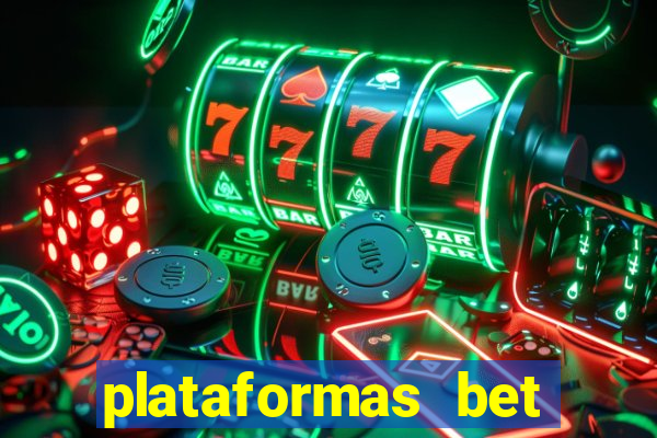 plataformas bet bonus de cadastro