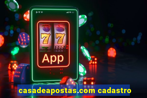 casadeapostas.com cadastro