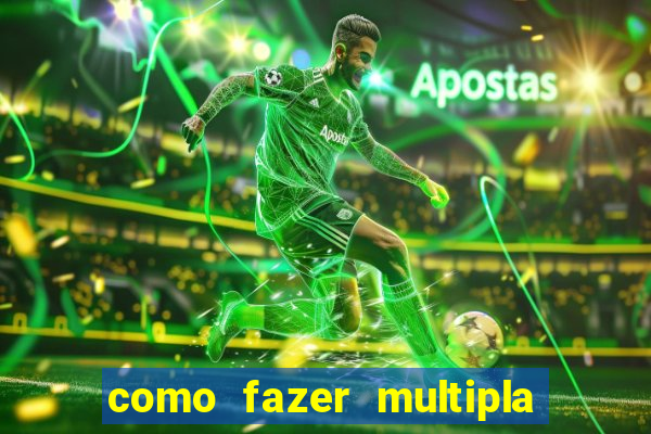 como fazer multipla na bet 365