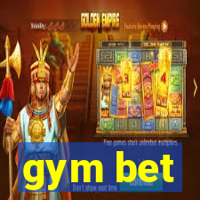 gym bet