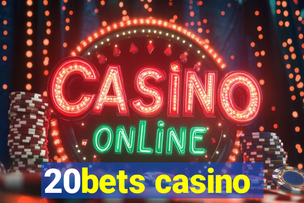 20bets casino