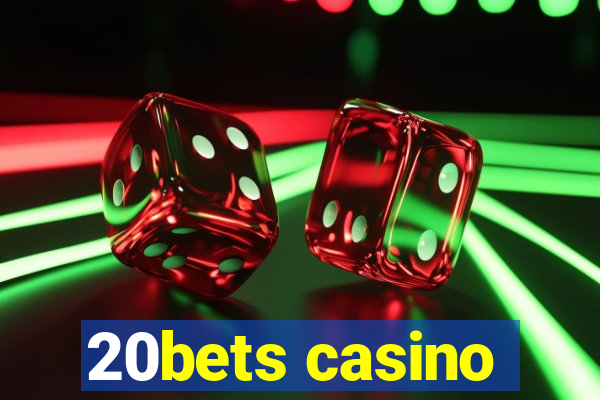 20bets casino