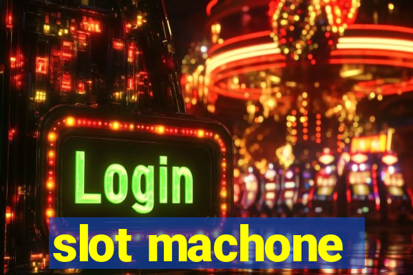 slot machone