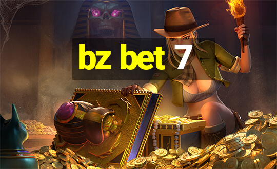 bz bet 7