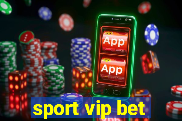 sport vip bet