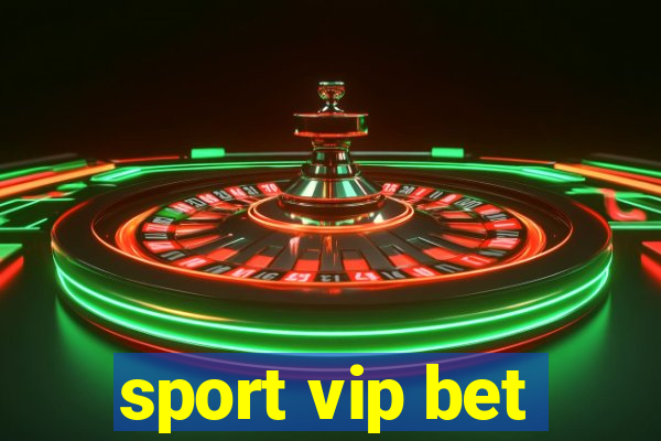 sport vip bet