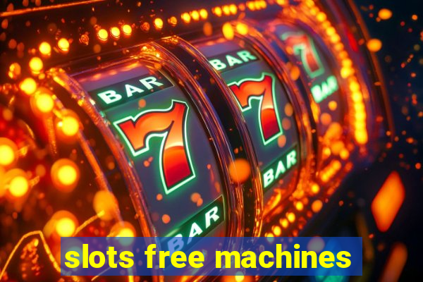 slots free machines