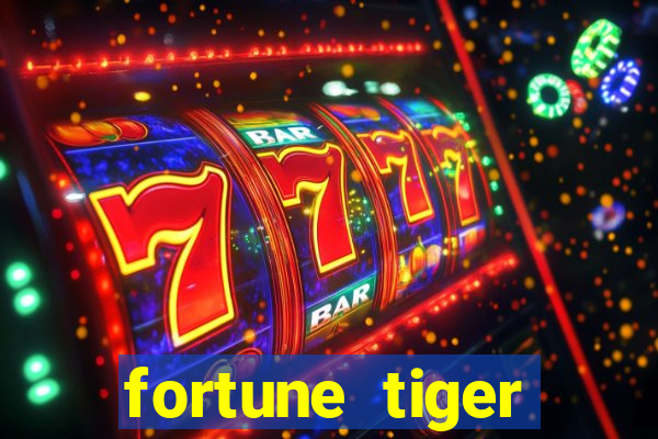 fortune tiger plataforma que paga bonus