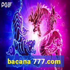 bacana 777.com