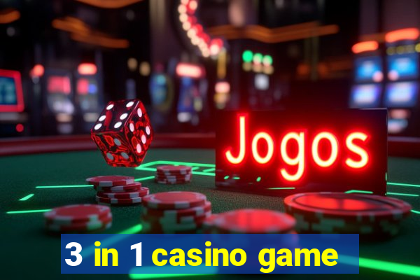 3 in 1 casino game