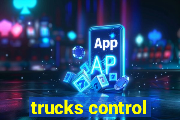 trucks control