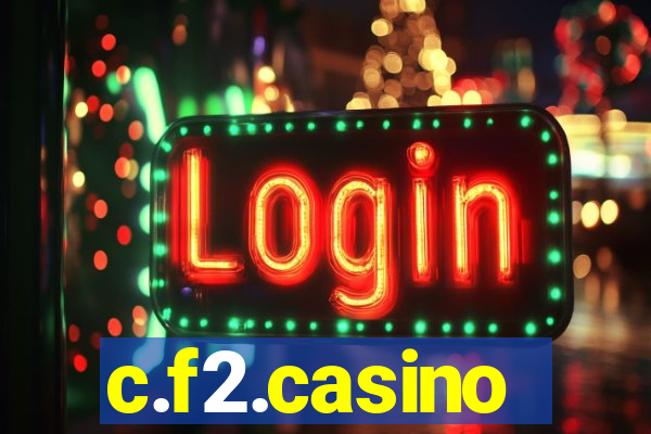 c.f2.casino