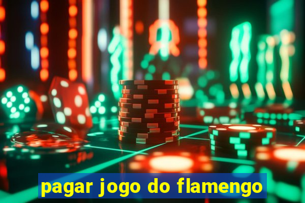 pagar jogo do flamengo